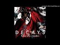 DECAYS - 綺麗な指