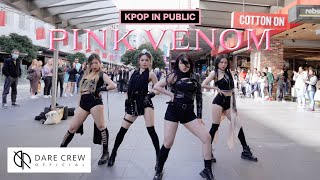 [KPOP IN PUBLIC] BLACKPINK - Pink Venom Dance Cover by DARE Australia
