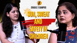 Summer Danger for Kids? Sun, Sweat & Kids: What Every Parent MUST Know This Summer | Cradle 2 Campus