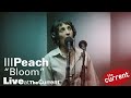 Ill Peach -- Bloom (live for The Current)