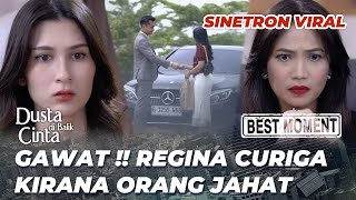 SHOCK MOMENT OF THE LIE BEHIND LOVE: REGINA SUSPICIOUS THAT KIRANA IS A CRIMINALS😡 (Adinda Azani,...