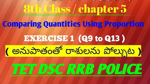 8Th Class Comparing Quantities using Proportion EXERCISE-1/ap tet DSC maths classes in telugu/RRB
