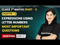 Expressions using Letter & Numbers - Most Important Questions | Class 7 Maths | Ch 4 | CBSE 2025-26