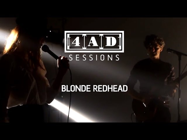 Blonde Redhead - 4AD Session class=