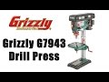 Grizzly G7943 Drill Press Unboxing and Setup Grizzly G7943 Drill Press Unboxing and Setup