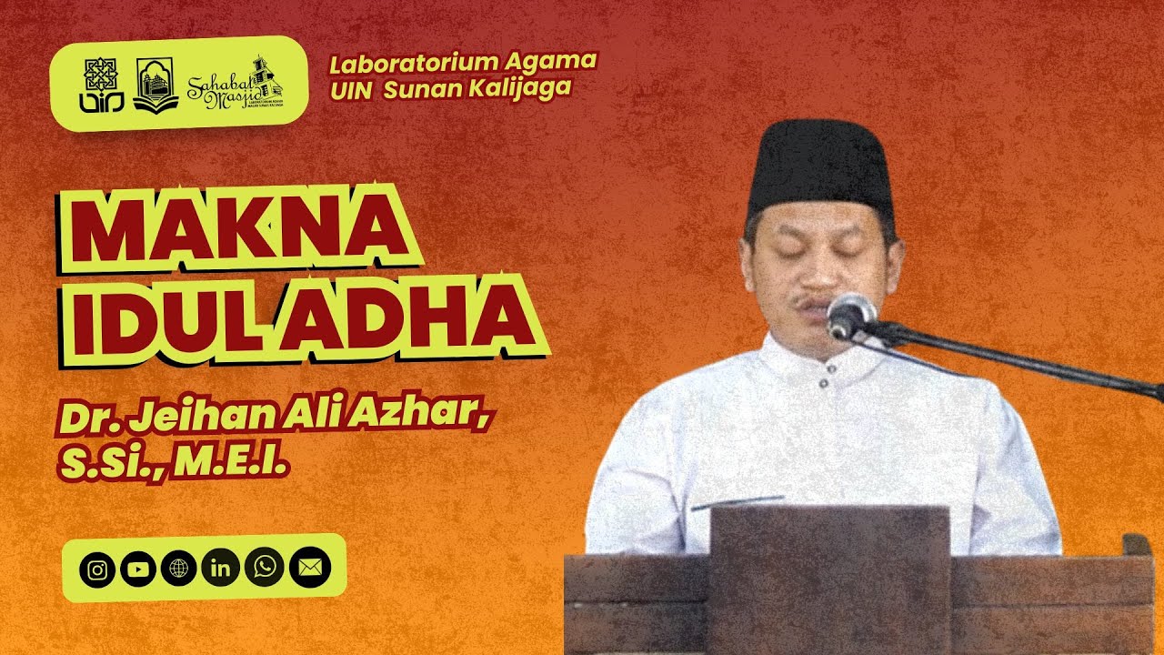 Apa sih makna Idul Adha yang sebenarnya? - Dr. Jeihan Ali Azhar. S.Si ...