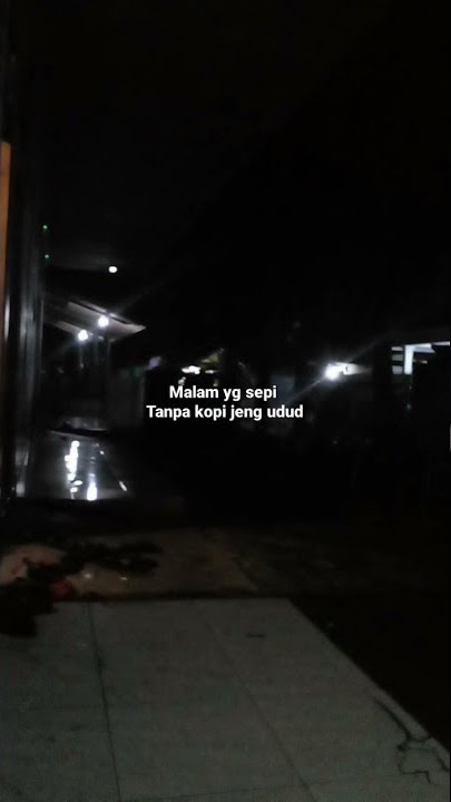 story wa... Malam yg sepi
