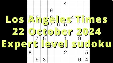Sudoku solution – Los Angeles Times 22 October 2024 Expert level