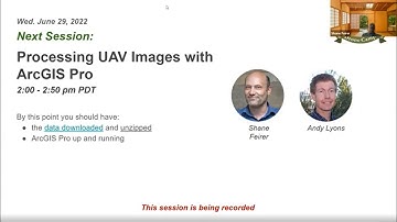 DroneCamp 2022 ep18 Processing UAV Images with ArcGIS Pro