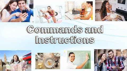 Commands and Instructions . Learn English