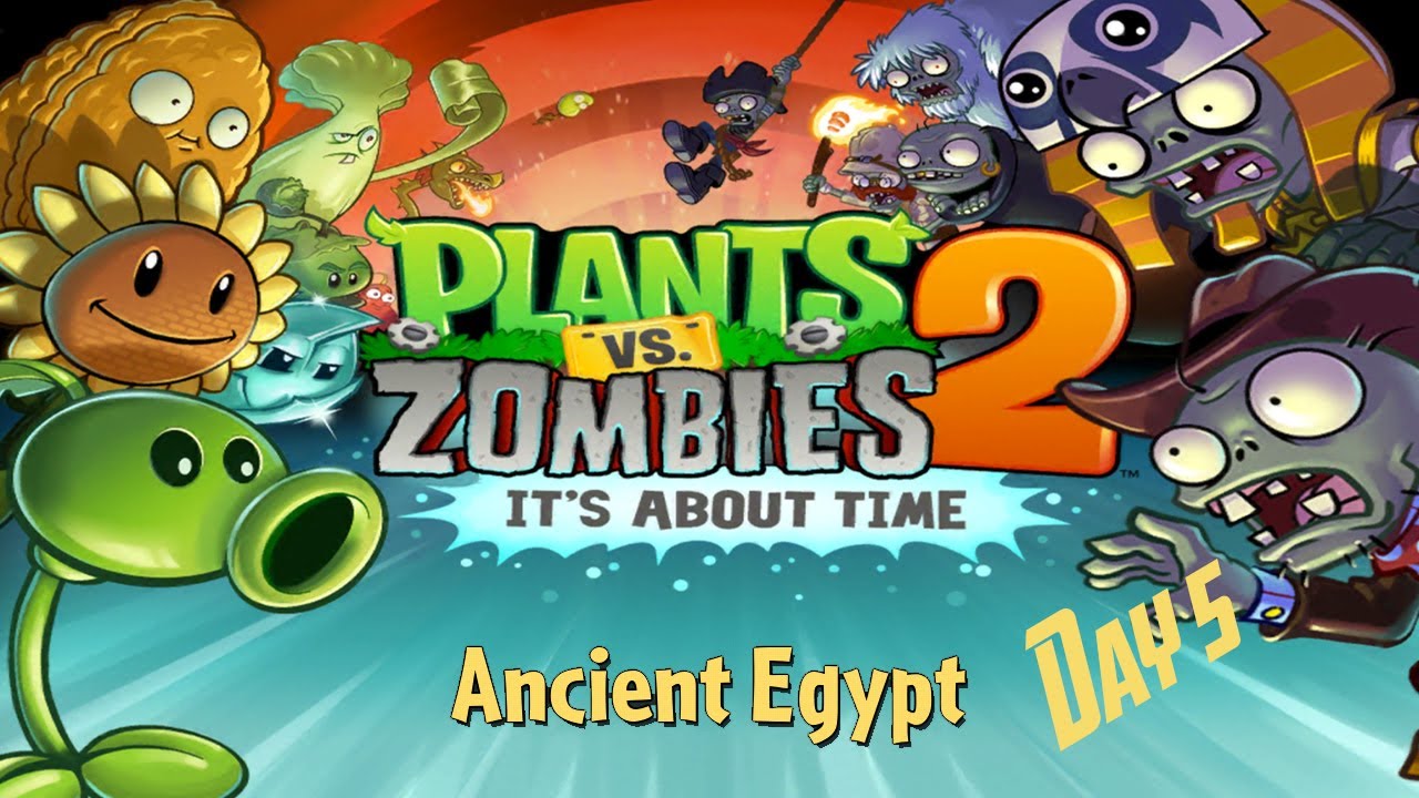 Plants vs  Zombies™ 2 - Walkthrough - Ancient Egypt - Day 5