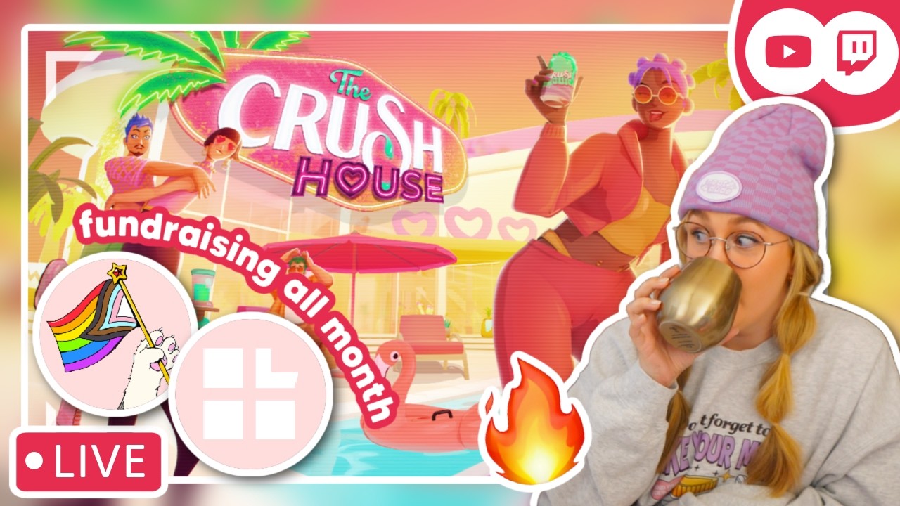 PRIDE MONTH KICK OFF🌈 CRUSH HOUSE + FUNDRAISING  FOR LAMBDA LEGAL 💖 streamed 6/10/26