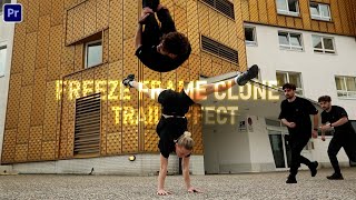 Freeze Frame Clone Trail Effect In Premiere Pro