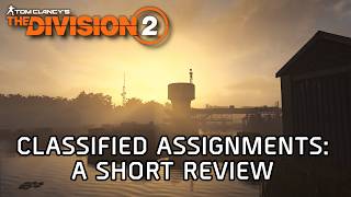 Are The Division 2's Paid Classified Assignments Worth It