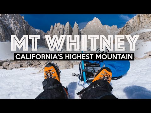 HIKING MT WHITNEY | The Mountaineer's Route