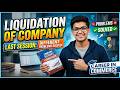 LIQUIDATION OF COMPANIES  PROBLEMS IN SIMPLE KANNADA EXPLANATION COMPANY ACCOUNTS LAST SESSION