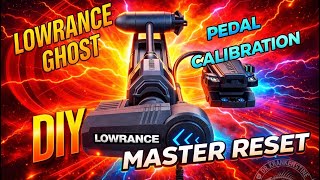 Lowrance GHOST Trolling Motor EASY FIX Master Reset Bow Offset Pedal Calibration DIY #fishingtips