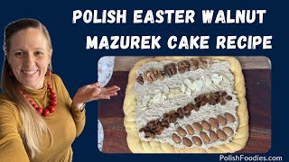 Polish Easter Walnut Mazurek Recipe [Mazurek Orzechowy]