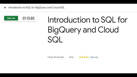 Lab [GSP281] | Introduction to SQL for BigQuery and Cloud SQL | GCCP Solutions