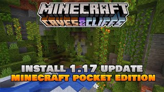 How To Install the 1.17 Update For Minecraft Pocket Edition. screenshot 3