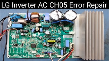 LG Inverter AC Ch05 Error Repair|LG Inverter AC Communication Problem solved|Alpine PCB Solution