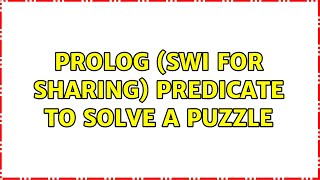 Prolog (swi for sharing) Predicate to solve a puzzle