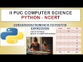II PUC COMPUTER SCIENCE || PYTHON NCERT || CONVERSATION FROM INFIX TO POSTFIX EXPRESSION|| STACK||