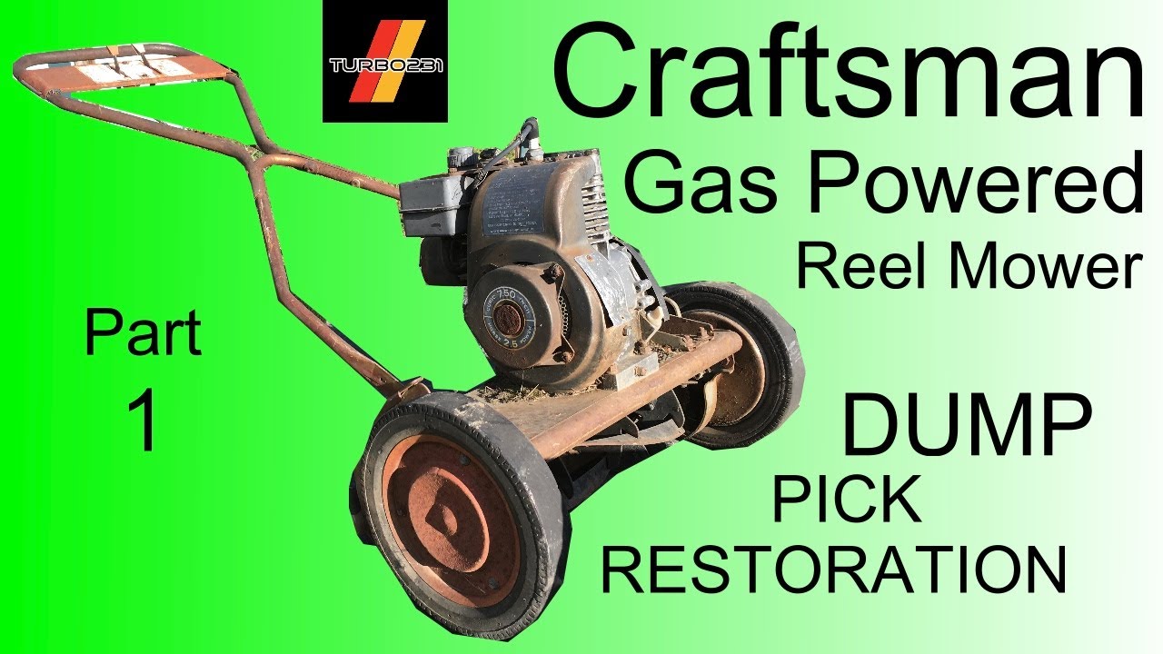 Craftsman Gas Powered Reel Mower Dump Pick Restoration 