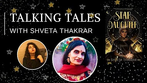 TALKING TALES | | AUTHOR INTERVIEW WITH SHVETA THA...