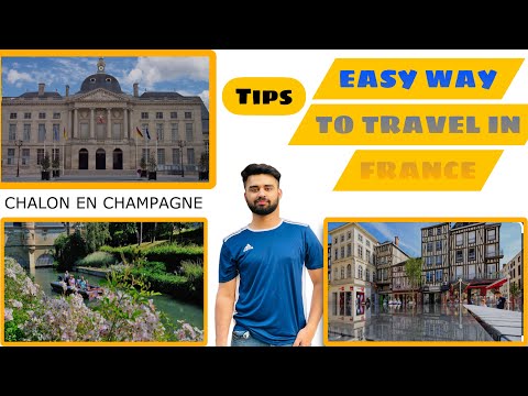 EASY WAYS TO TRAVEL IN FRANCE || TOURING EUROPE || CHALON EN CHAMPAGNE