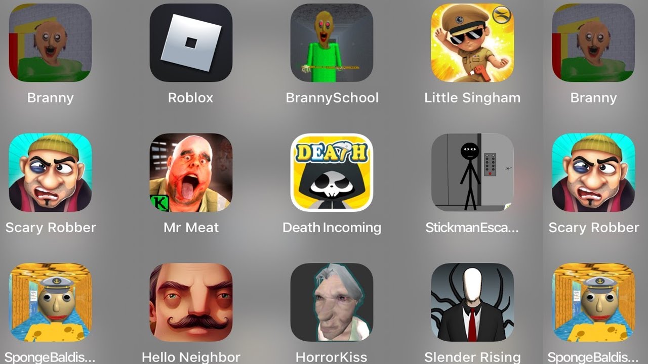 Branny,Roblox,Branny School,Little Singham,Scary Robber,Mr Meat,Death Incoming,Stickman Escape,