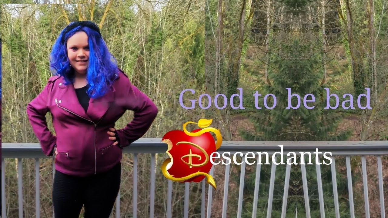 Good to Be Bad (Decendants Cover Song)