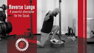 Reverse Lunge: a better alternative to the squat.