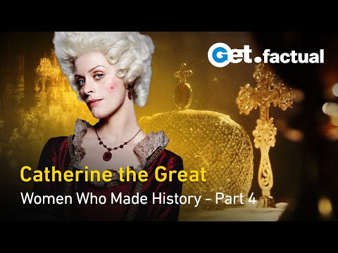 Russia's Last Empress Regnant: Catherine the Great