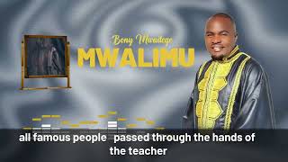 Bony Mwaitege - MWALIMU ( lyrics Video) Bony Mwaitege - MWALIMU ( lyrics Video)