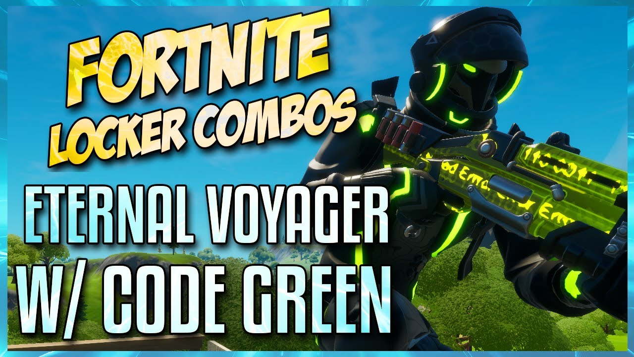 FORTNITE LOCKER COMBOS: ETERNAL VOYAGER W/ CODE GREEN | BASECAMP BAG | SILENT STRIKE | PIXEL PILOT!