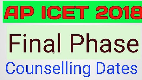 AP ICET 2018 Final Phase Counselling Dates