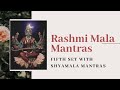 Rashmi Mala Mantras 12 - Fifth Set with Shyamala Mantras