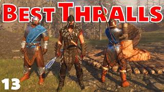 Hunting the BEST Thralls! Silver Mines & Mounds of the Dead | Conan Exiles Enhanced Ep 13
