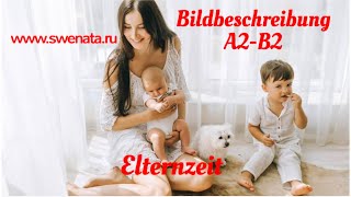 Family I Parental Leave I Picture Description A2-B2 @Swenata German Course Family I Parental Leave I Picture Description A2-B2 @Swenata German Course
