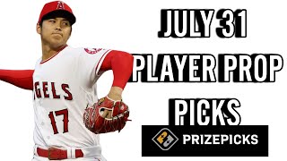 MLB PRIZEPICKS TODAY | 6 BEST PROP PICKS | WEDNESDAY | 7/31/2024 | BEST PROPS | NBA BETTING |