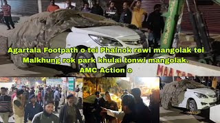 Agartala Footpath o tei Phalnok rewi mangolak tei Malkhung rok park khulai tonwi mangolak