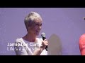 Jamie Lee Curtis On Why Life Is A Little Scary | TIFF