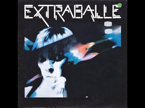Extraballe — EXTRABALLE - Ne Capitalise Pas (Ma Personnalité) (1981)