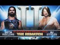 MADDEN 18 - SETH ROLLINS vs. AJ STYLES II: THE REMATCH MADDEN 18 - SETH ROLLINS vs. AJ STYLES II: THE REMATCH