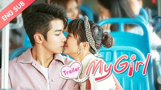 💞Official Trailer💞 My Girl (Zhao Yiqin, Li Jiaqi) Only your love can cure my PTSD