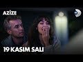 Azize 1. Bölüm Fragmanı