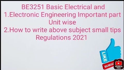BE3251 BEEE Important Topics /Unit wise regulations 2021