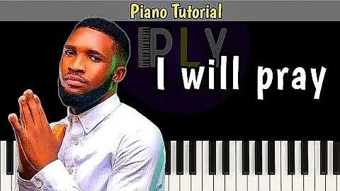 I WILL PRAY by Ebuka songs | Piano Beginners Tutorial | key C @ebukasongs