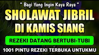 SHOLAWAT JIBRIL PENARIK REZEKI PALING MUSTAJAB,SHOLAWAT NABI MUHAMMAD SAW MERDU TERBARU